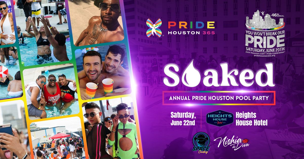 2024 Soaked | Official Houston Pride\u00ae Pool Party