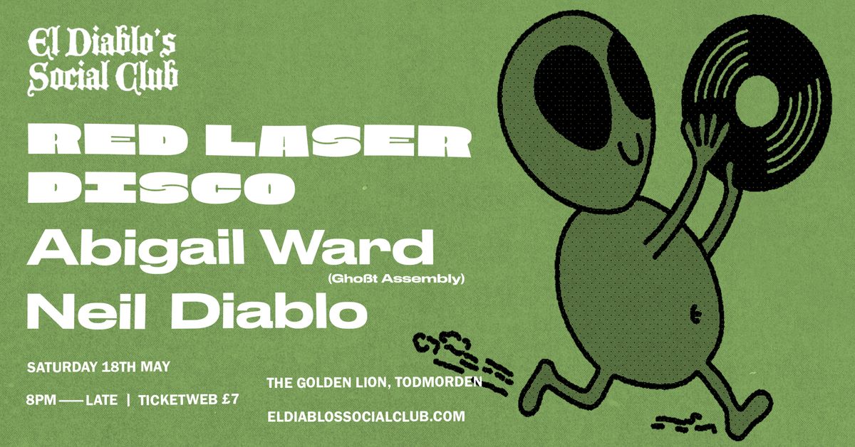 El Diablo's Social Club w\/ Red Laser Disco, Abigail Ward, Neil Diablo