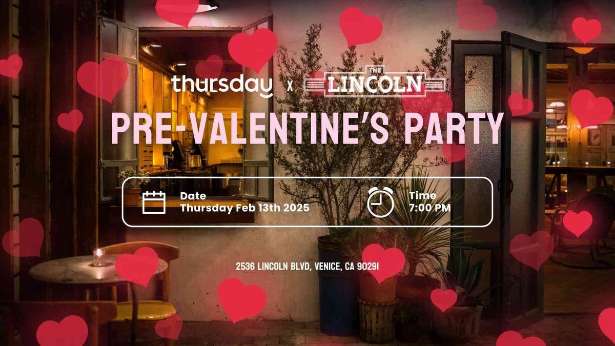 Thursday | The Lincoln | Los Angeles