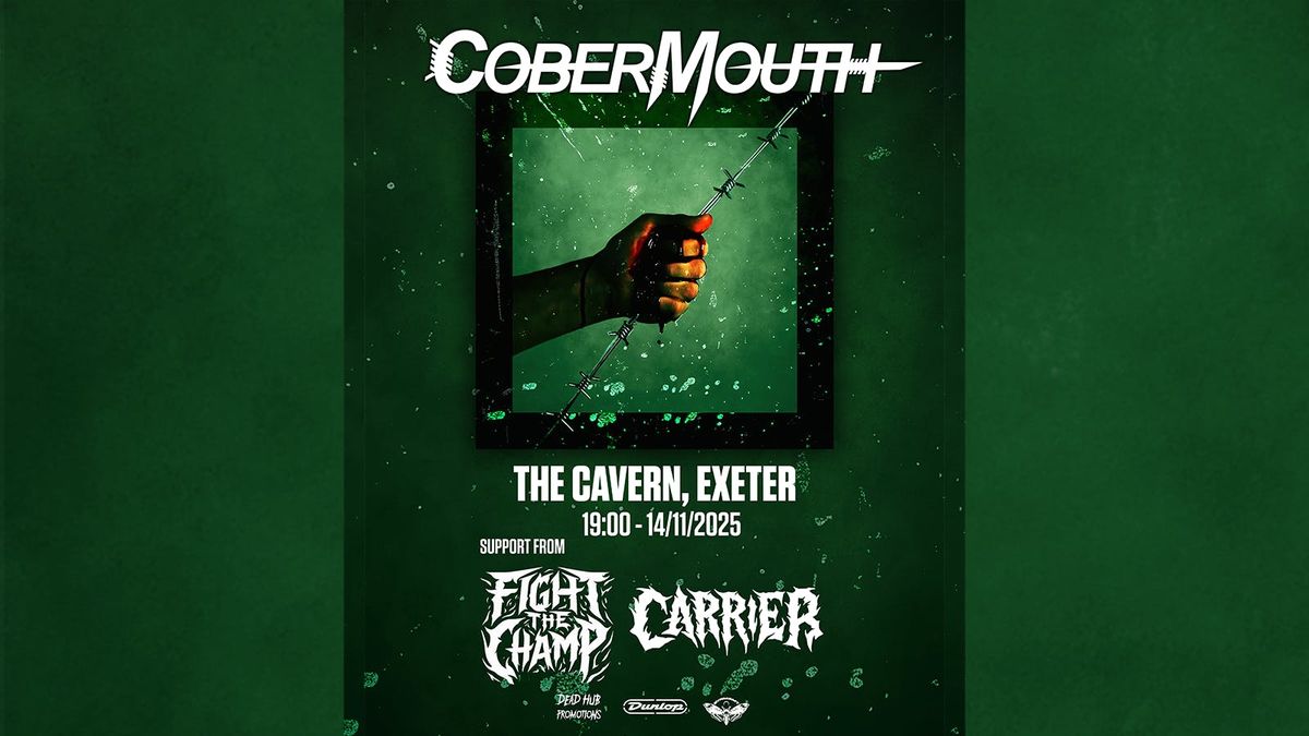 Cober Mouth @ The Cavern, Exeter with Fight The Champ + Carrier