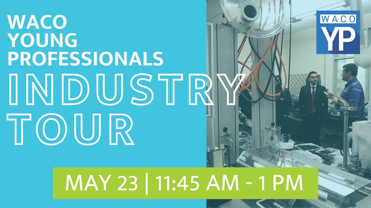 Waco YP May Industry Tour