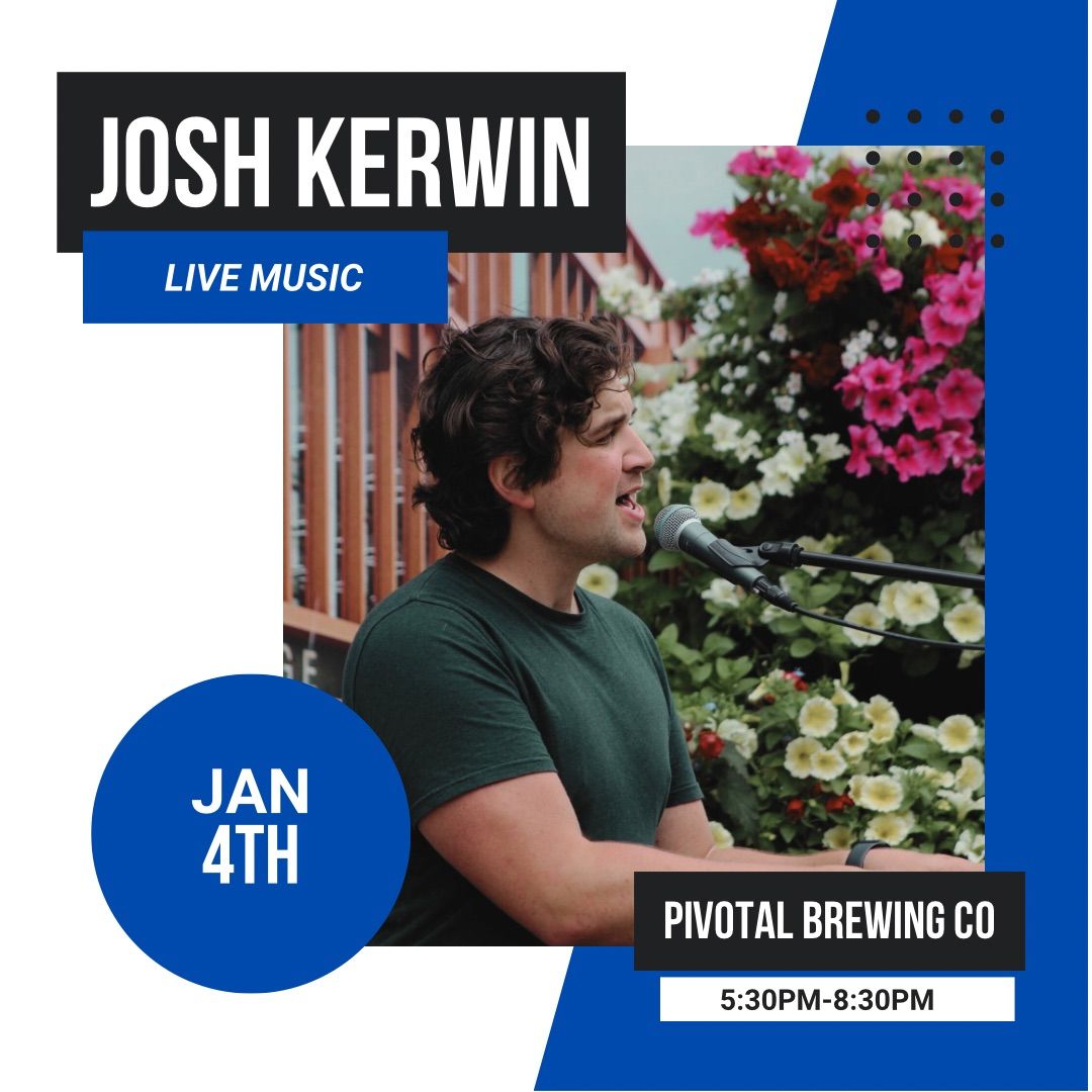 Live Music featuring Josh Kerwin