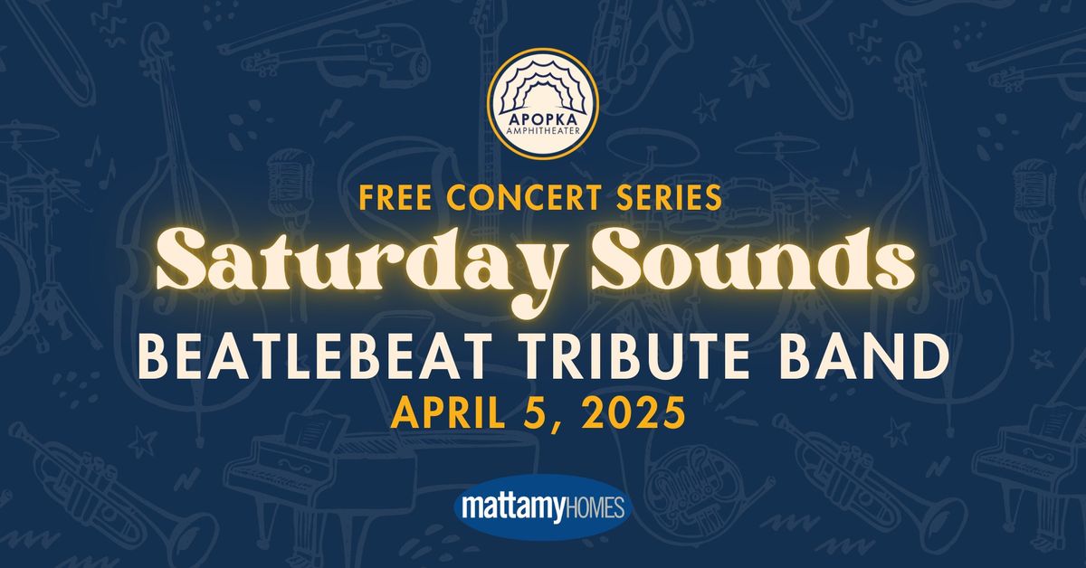 Apopka Saturday Sounds with BeatleBeat Tribute Band