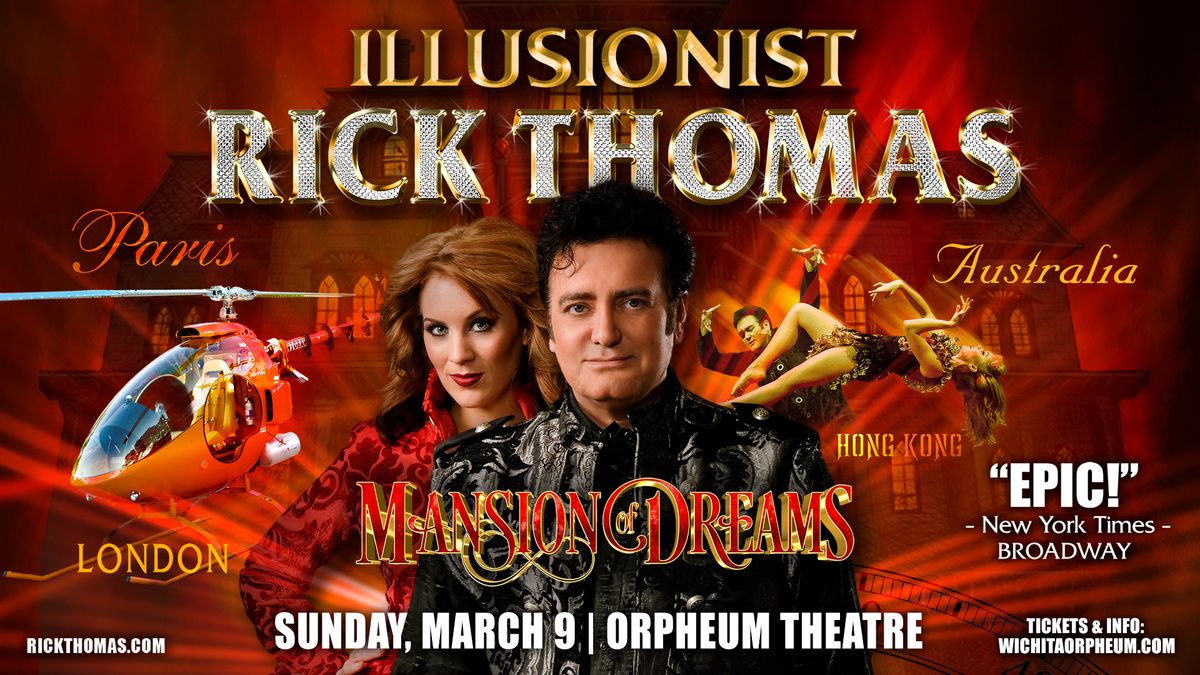 Illusionist Rick Thomas | Mansion of Dreams