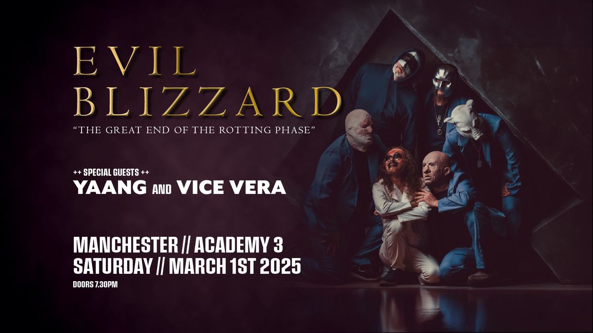 Evil Blizzard + Yaang + Vice Vera LIVE in Manchester | 1 March 2025