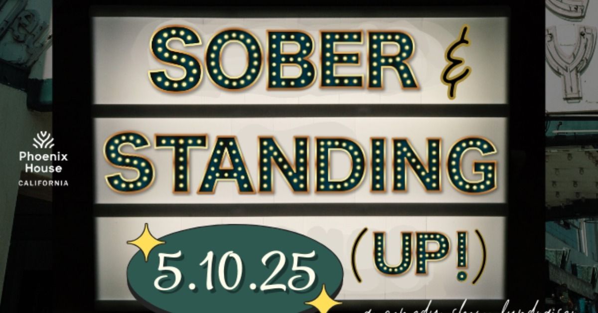 Sober & Standing (up!) : A Comedy Show & Fundraiser