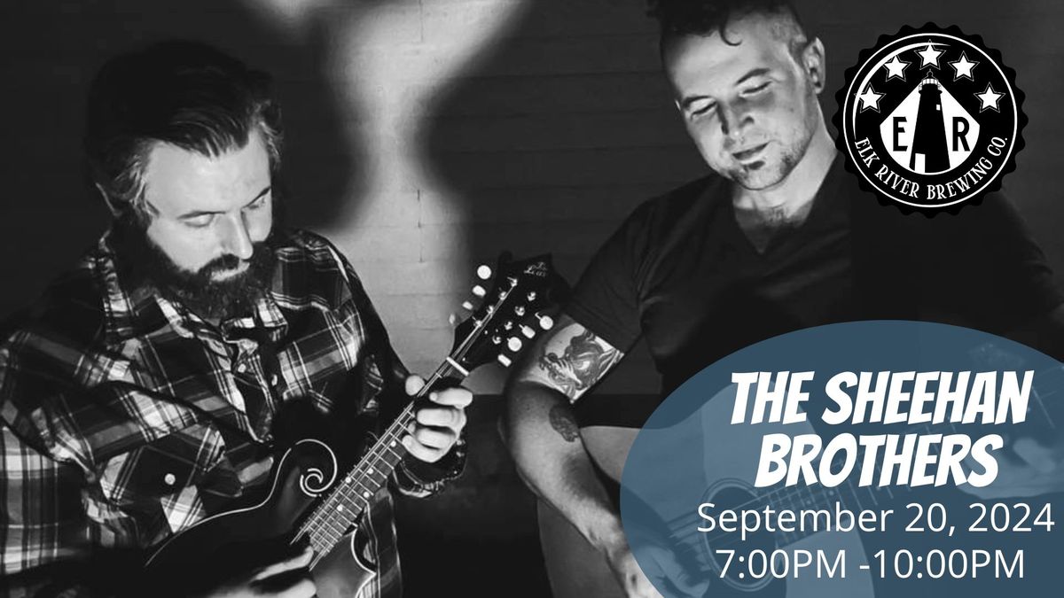 Live Music - The Sheehan Brothers @ ERBC