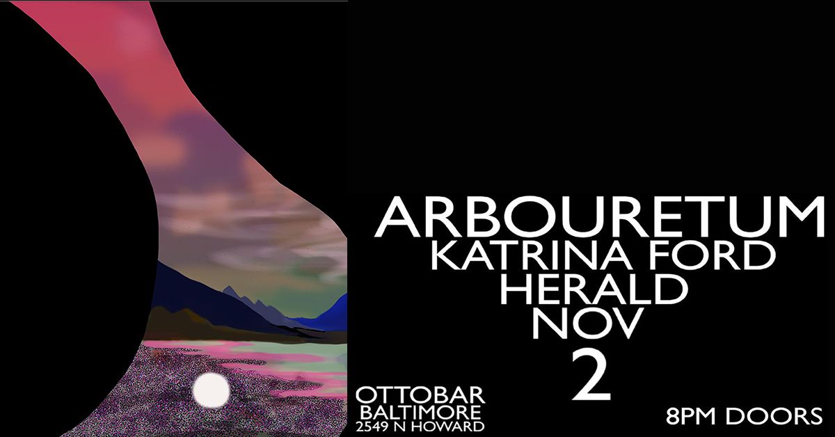 Arbouretum, Katrina Ford Record Release Show, Herald 11\/2