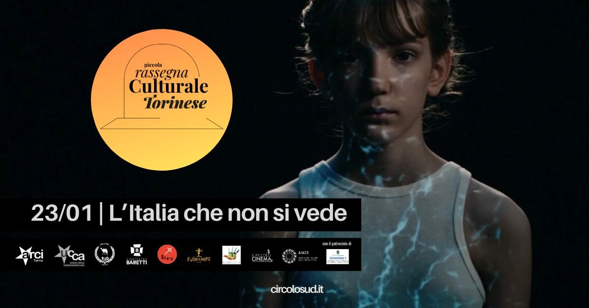 L'ITALIA CHE NON SI VEDE - giornata dedicata al cinema del reale