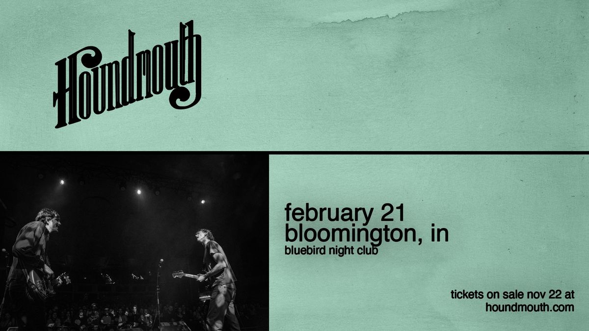 Houndmouth | Bloomington, IN | Bluebird Night Club