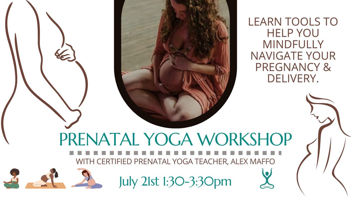 Prenatal Yoga Workshop