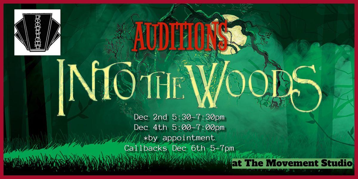 Into the Woods AUDITIONS