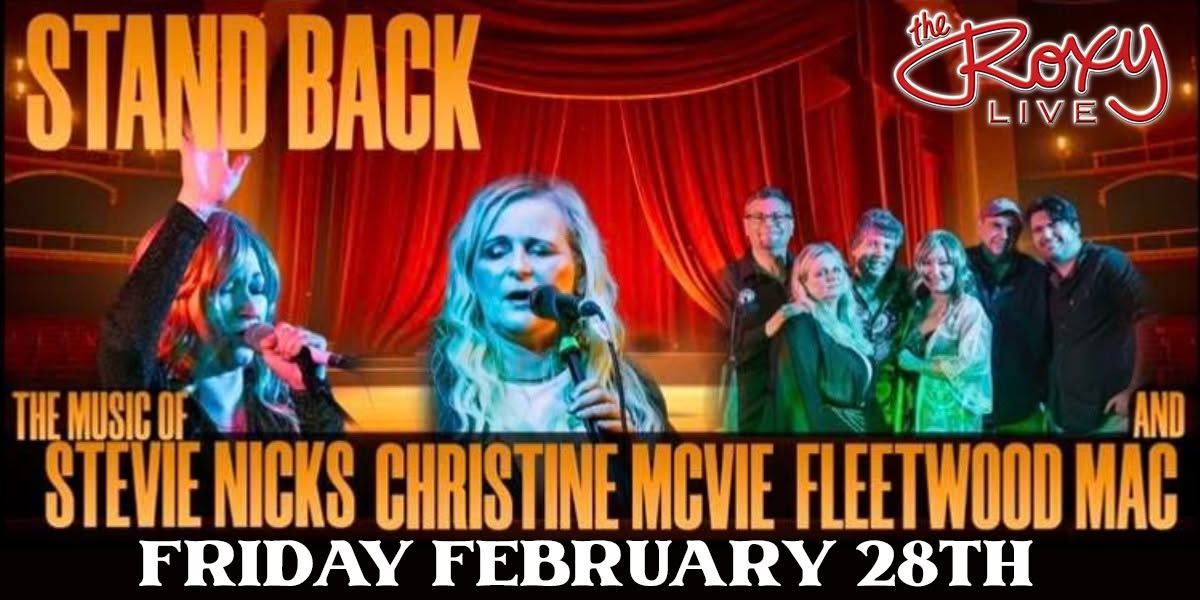 STAND BACK : THE MUSIC OF STEVIE NICKS ,CHRISTINE MCVIE & FLEETWOOD MAC