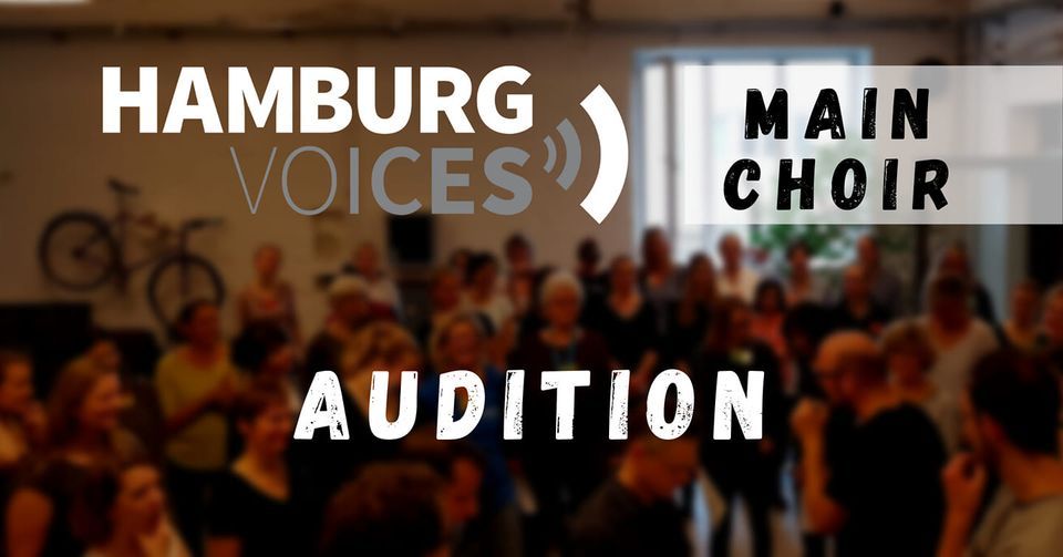 Audition der Hamburg Voices