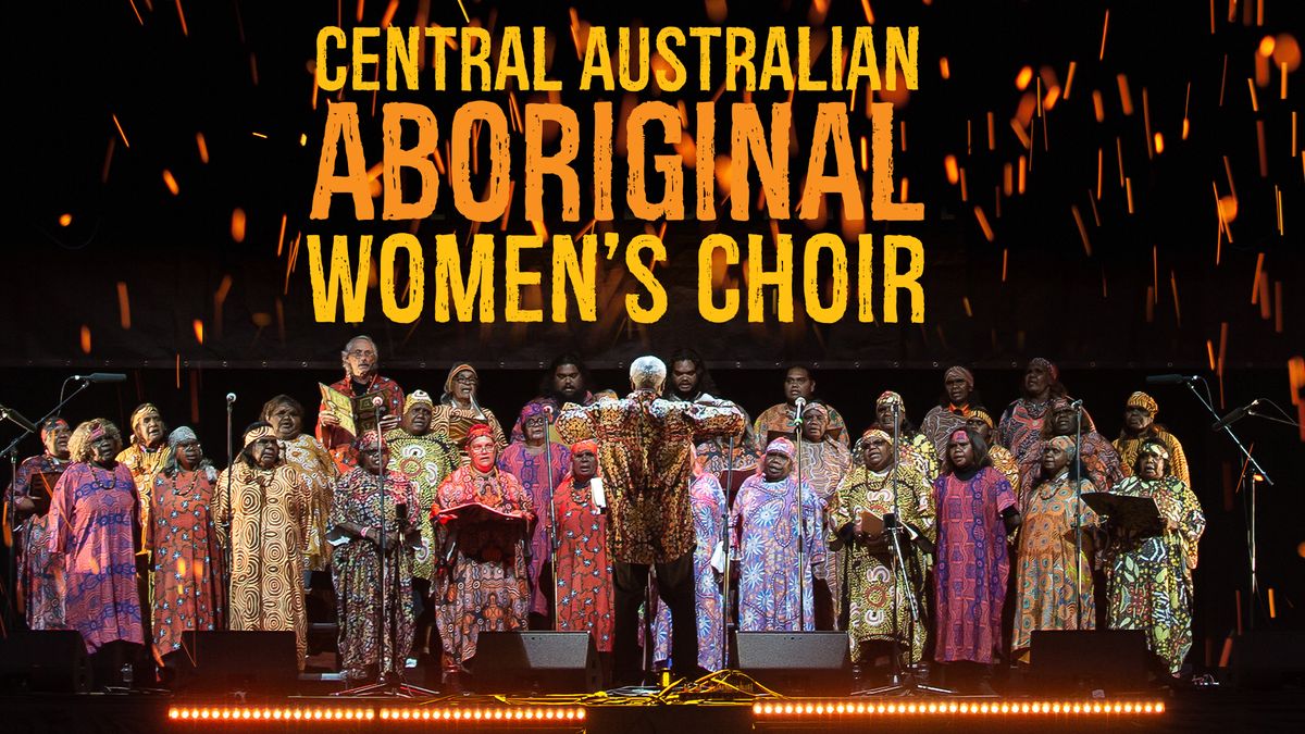 Central Australian Aboriginal Women\u2019s Choir