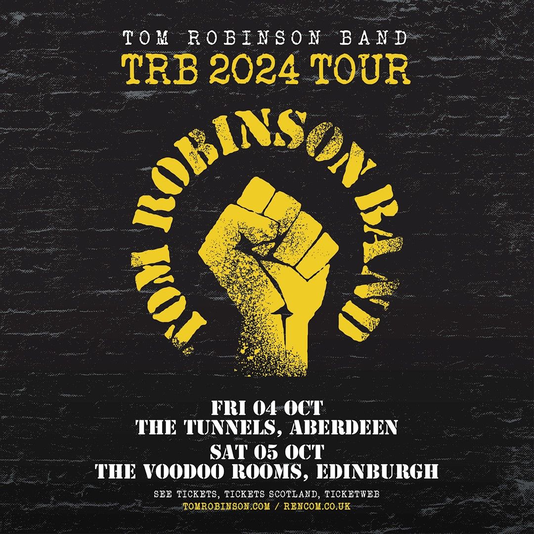 Tom Robinson Band \/ TRB 2024 Tour \/ The Tunnels \/ Aberdeen \/ 04.10.24