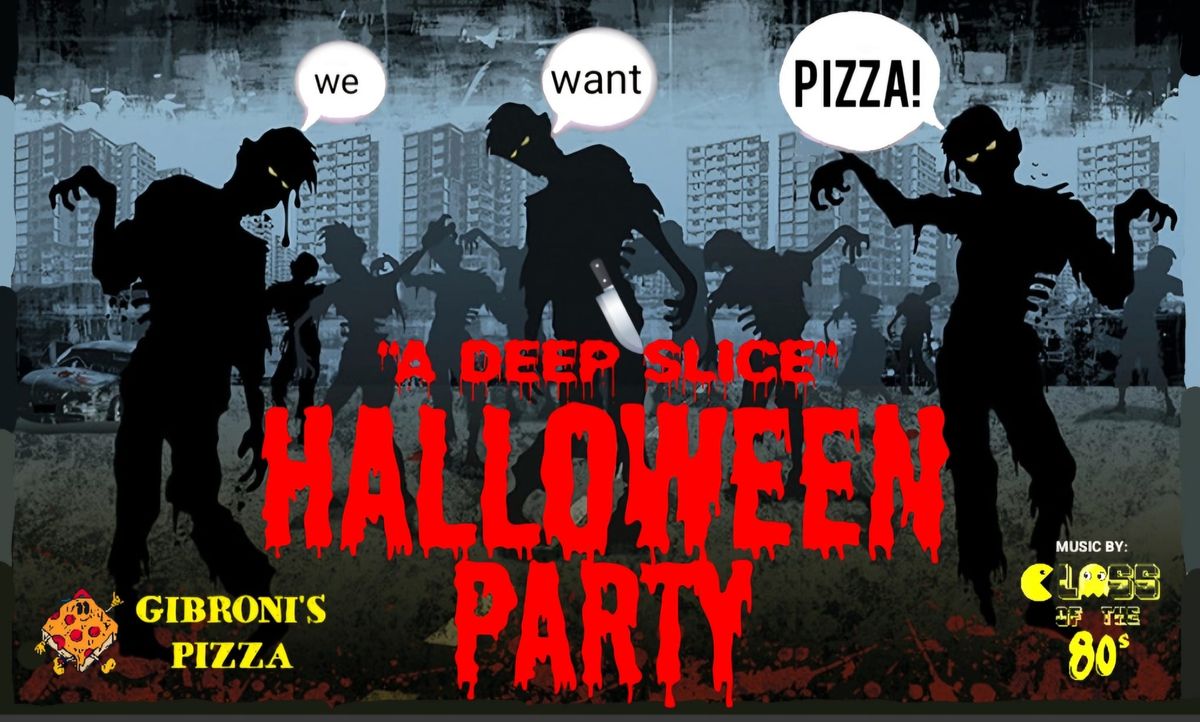 Gibroni's Pizza - Halloween Party!