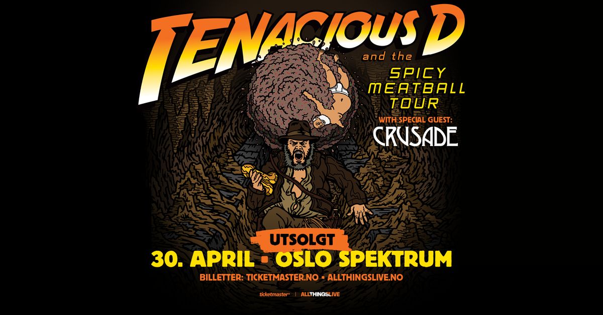 UTSOLGT! Tenacious D + Special Guest: Crusade \/\/ Oslo Spektrum \/\/ Pres. av All Things Live Norway