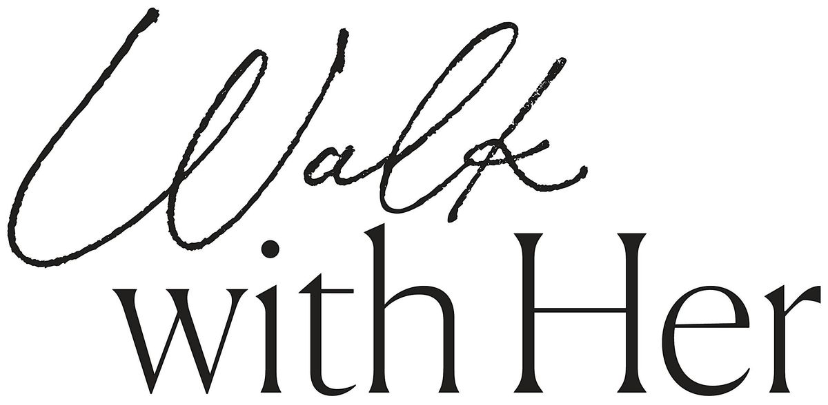 Walk With Her Conference
