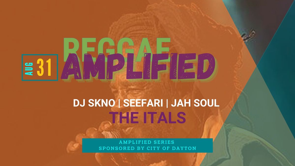 Reggae Amplified | The Itals | Projects Unlimited Gem Series Openers : Seefari & Jah Soul