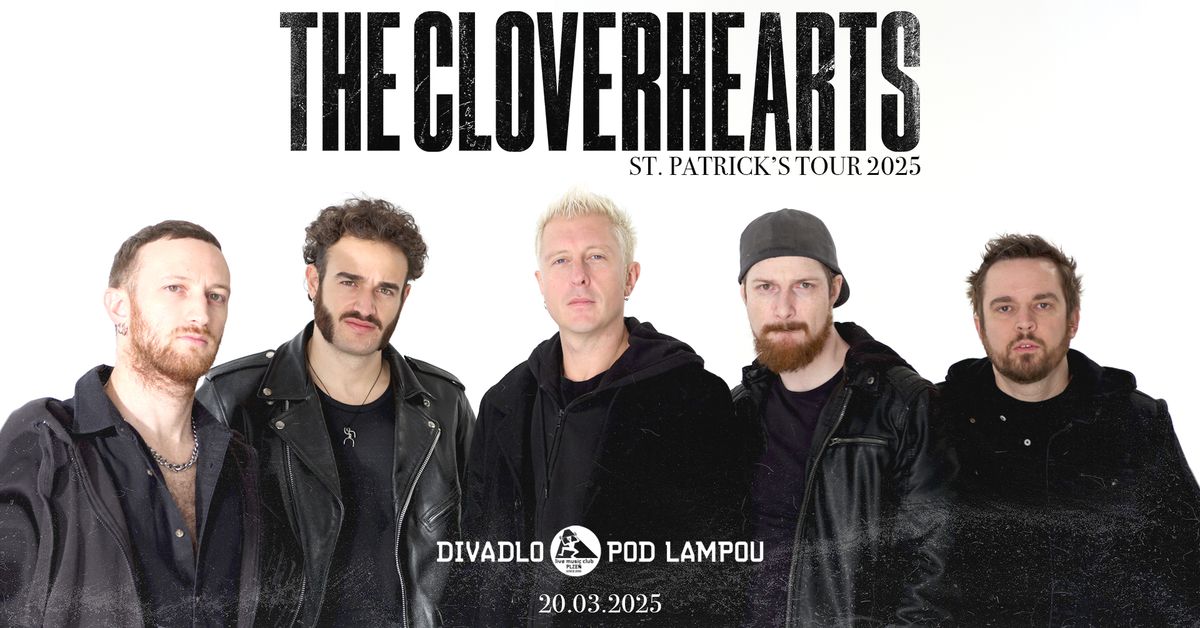 The Cloverhearts | Divadlo pod Lampou, Plze\u0148 [CZ]