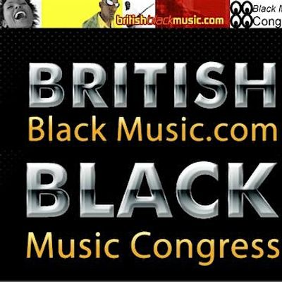 BritishBlackMusic.com\/Black Music Congress BBM\/BMC