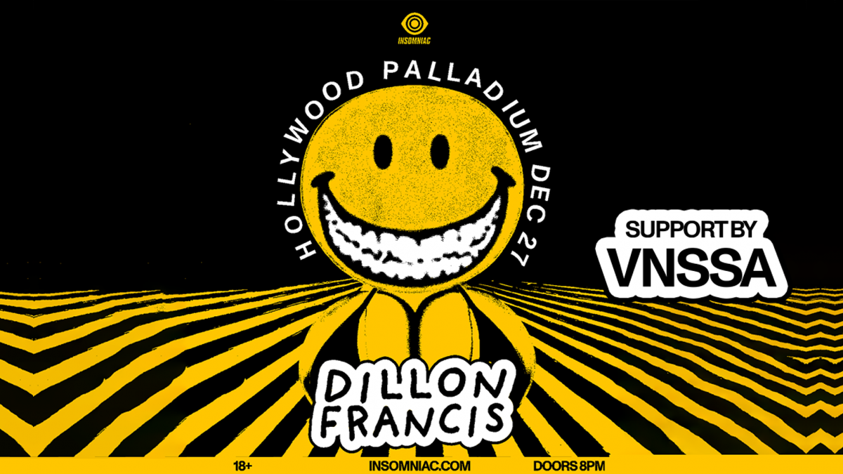 Dillon Francis with VNSSA (18+)