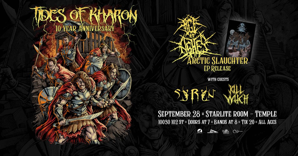 Tides of Kharon 10 Year Anniversary \/ Age of Ashes EP Release