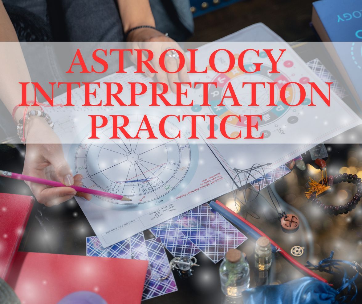 Astrology Interpretation Practice