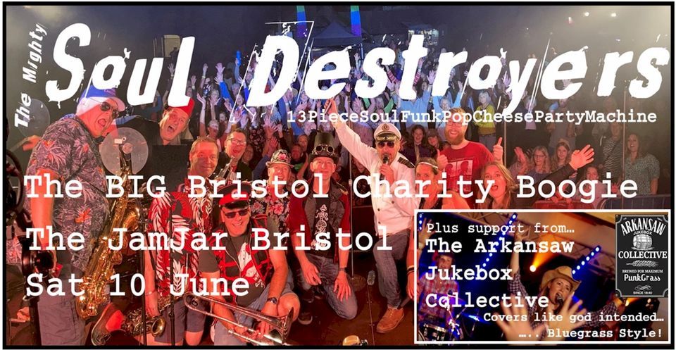 The Big Bristol Charity Boogie - Ft The Soul Destroyers & The Arkansaw Jukebox Collective