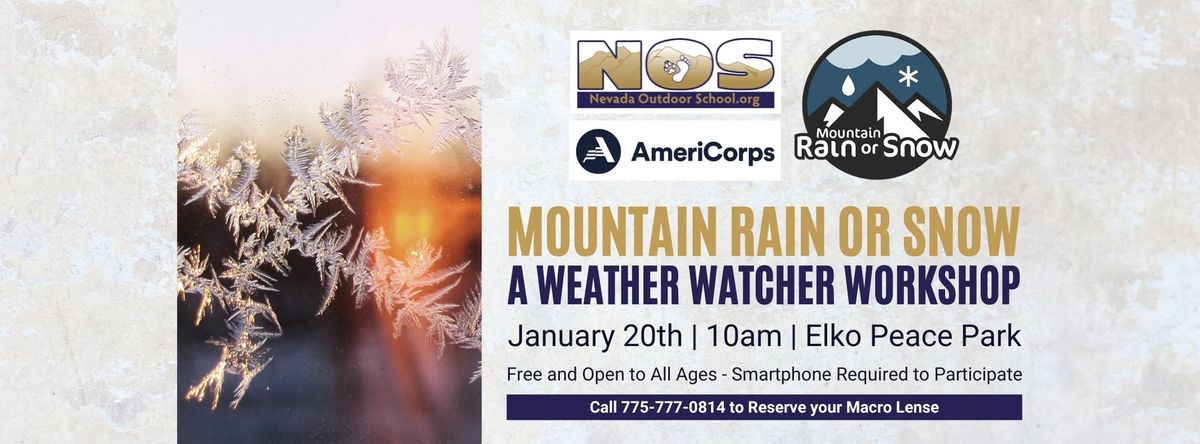 Mountain Rain or Snow | A Weather Watcher Workshop