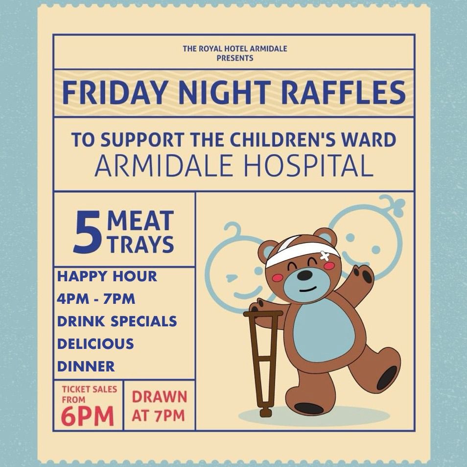 FRIDAY NIGHT RAFFLE @ THE ROYAL