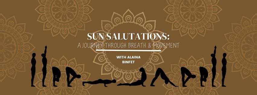 SOLD OUT - Sun Salutations: A Journey Through Breath & Movement