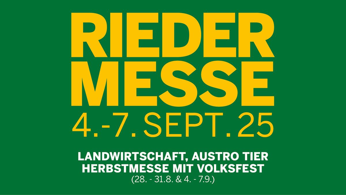 RIEDER MESSE - Landwirtschafts- & Herbstmesse mit Volksfest