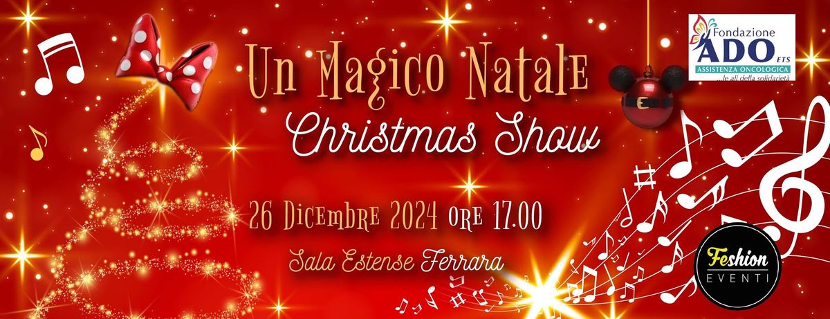 "Un Magico Natale - the Christmas show" - il Teatro per le Famiglie