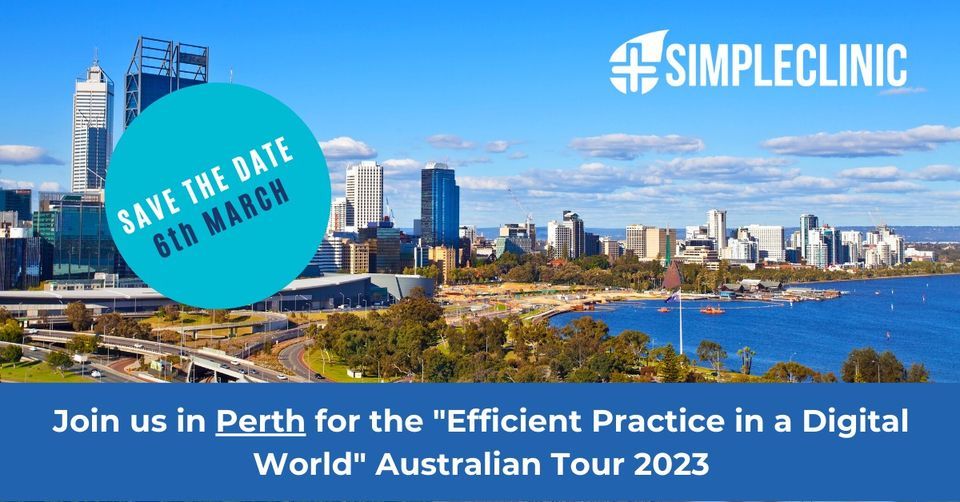 Efficient Practice in a Digital World - Perth