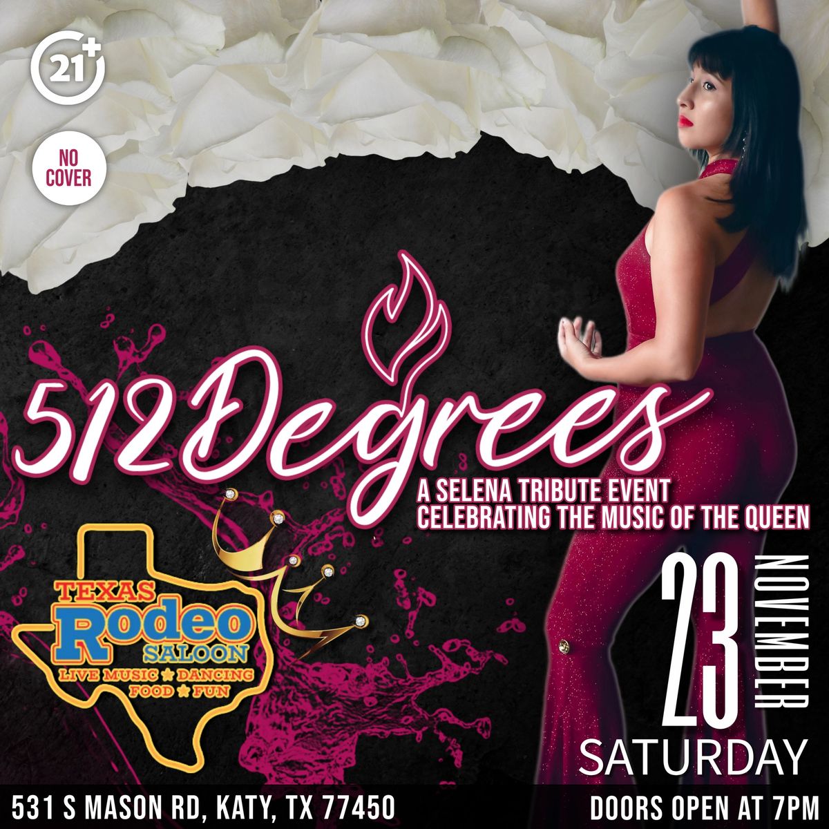 512 Degrees - A Selena Tribute Event, Celebrating The Music of the Queen