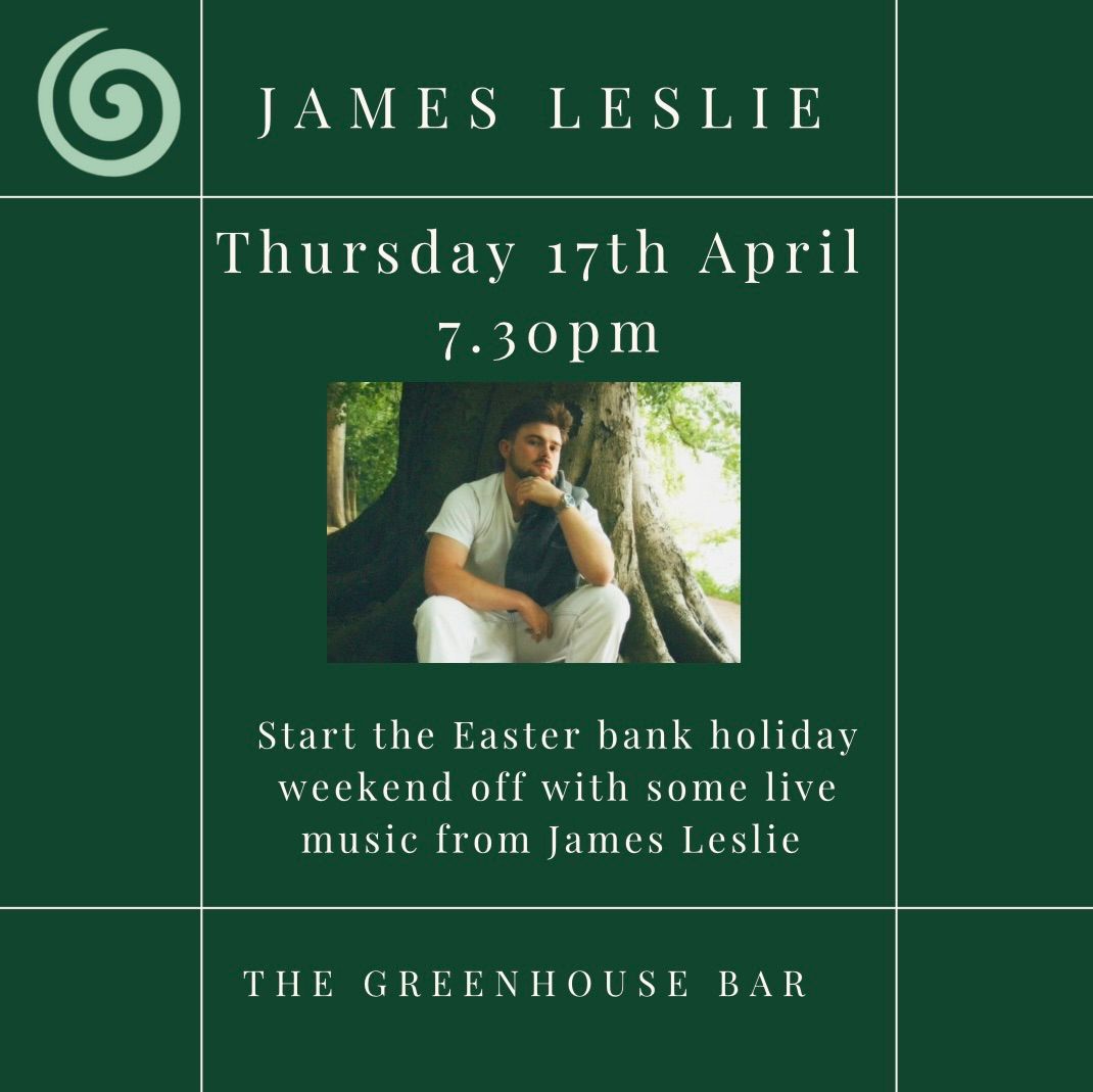 James Leslie at The Greenhouse Bar 