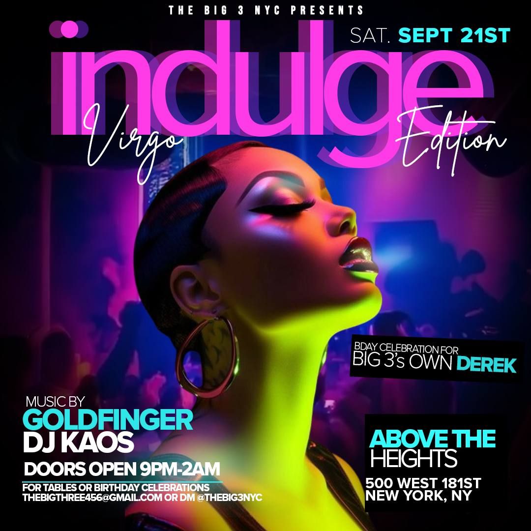 "INDULGE" VIRGO EDITION