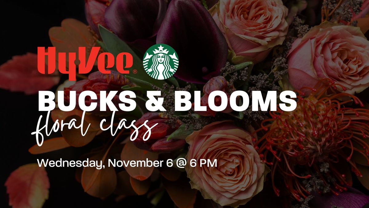 Bucks & Blooms Floral Class at Hy-Vee