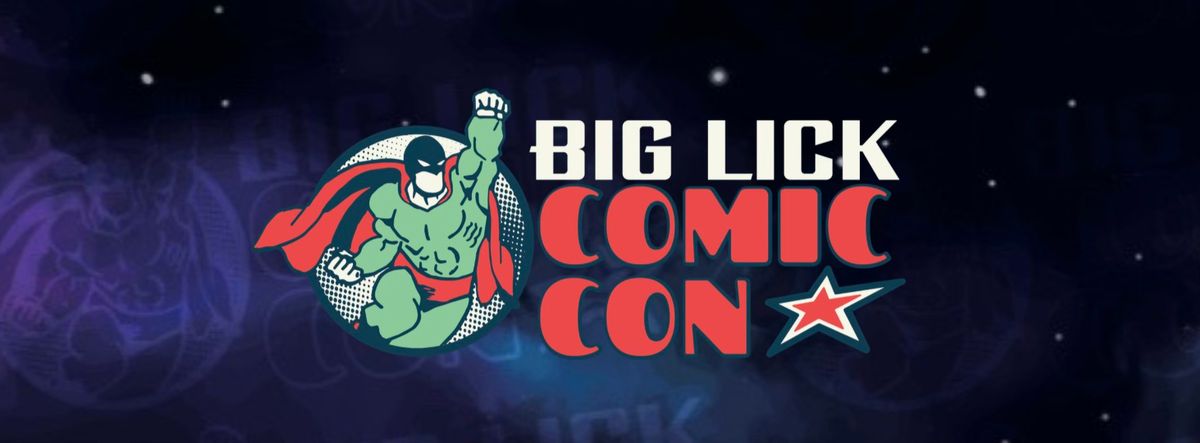 Big Lick Comic Con - Roanoke Feb. 2025