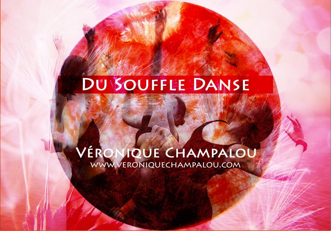 du Souffle Danse : danse m\u00e9decine, libre & chamanique