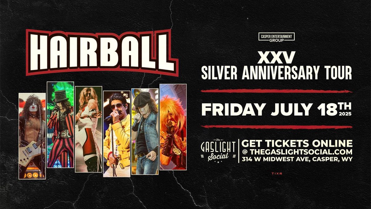 Hairball - 25th Anniversary Tour