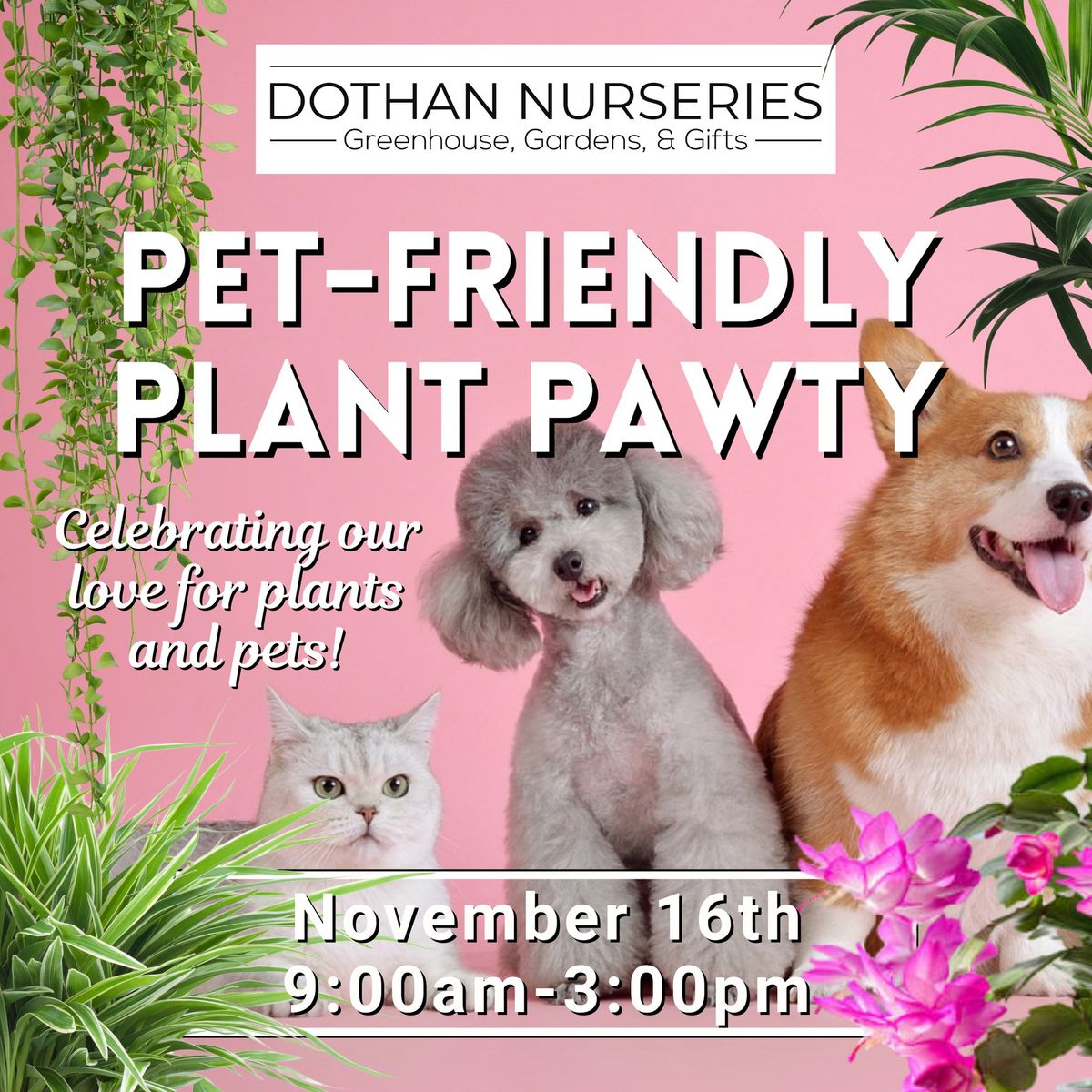 Pet-Friendly Plant Pawty @ Dothan Nurseries