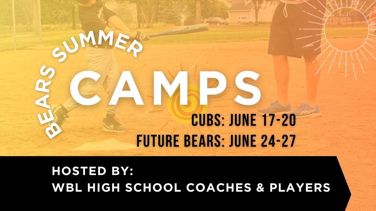 WBLAHS Summer Camp: Cubs (3rd - 5th grades)
