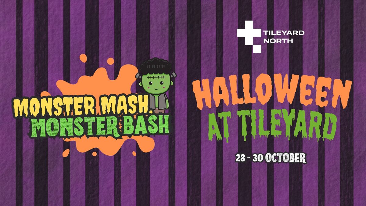 Monster Mash, Monster Bash - Halloween at Tileyard North