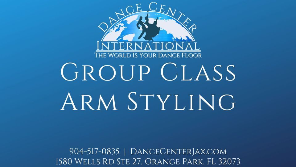 Lady's Arm Styling Group Class