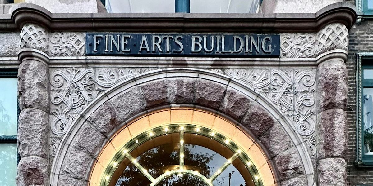 In-Person Tour: INSIDE OF CHICAGO'S  FINE ARTS BUILDING 