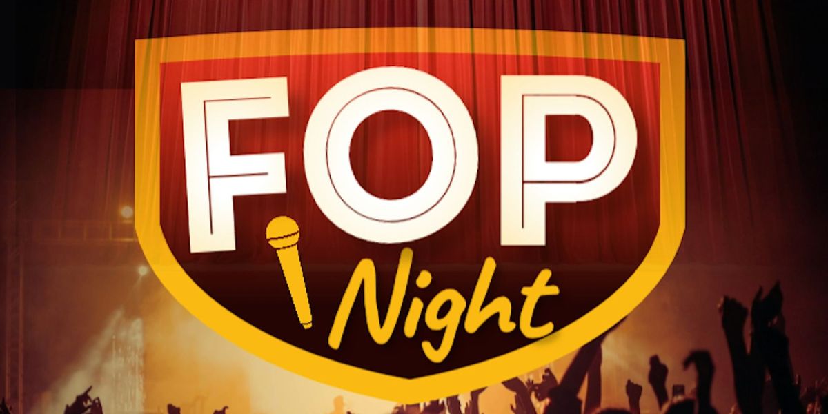 FOP Night, with Comedy by Brian Hicks, Kevin Kramis, and Ray Bauer.