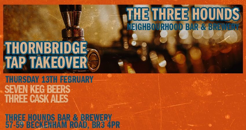 Thornbridge Tap Takeover